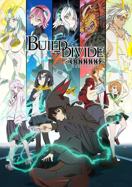 Build Divide: Code Black บิลด์ ดิไวด์ ตอนที่ 1-12 ซับไทย